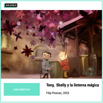 Tony, Shelly y la linterna mágica: ficha pedagógica