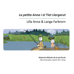 La petita Anna i el Tiet Llargarut - Dosier didáctico 