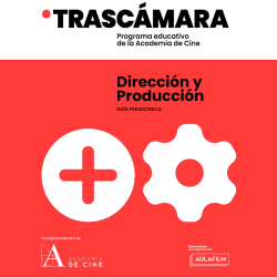 Dirección y Producción. La maternal - Guía pedagógica