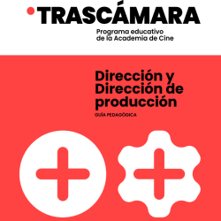 Dirección y dirección de producción. Silencio roto - Guía pedagógica
