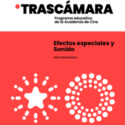 Efectos especiales y sonido. Un monstruo viene a verme - Guía pedagógica