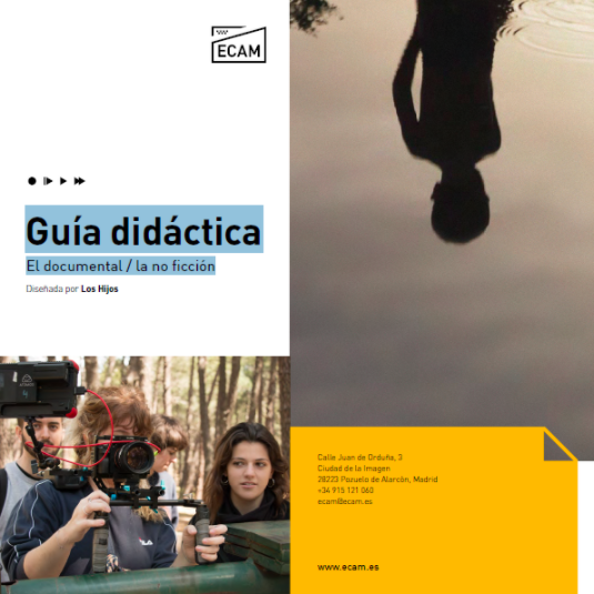 Guía didáctica: El documental / la no ficción