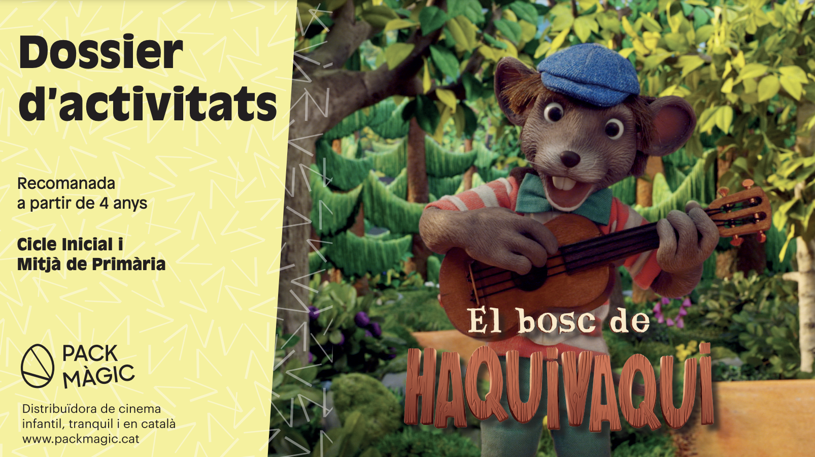 El bosque de Haquivaqui - Dossier de actividades