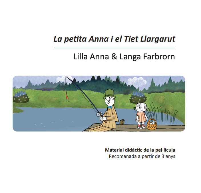 La petita Anna i el Tiet Llargarut - Dosier didáctico 