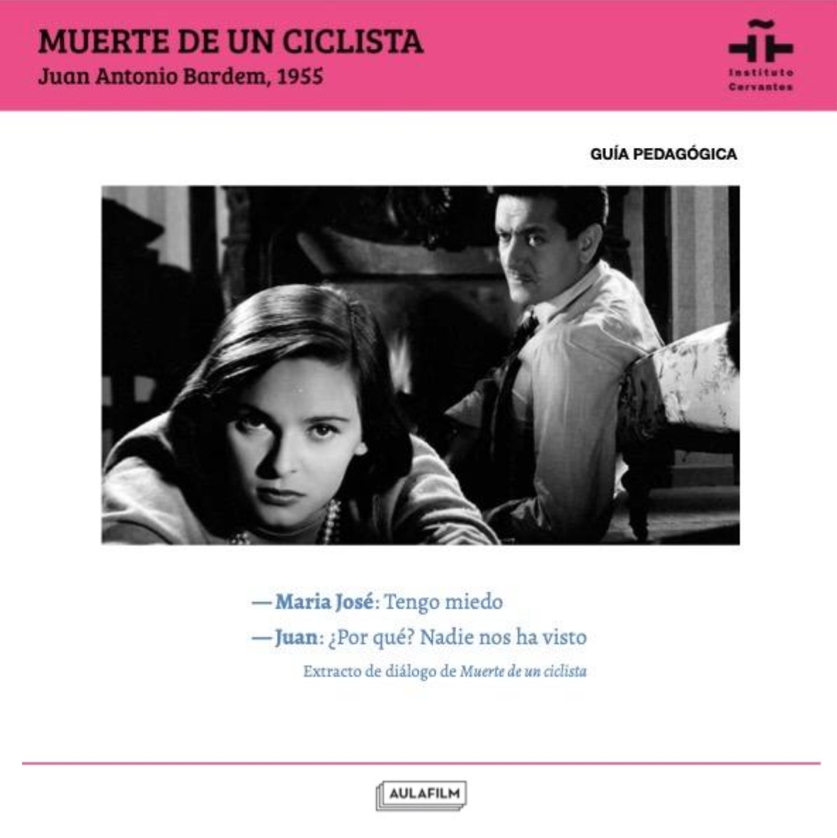 Muerte de un ciclista. Guía pedagógica